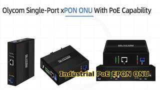 Olycom Industriële Gigabit Single-Port xPON PoE ONU
